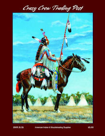 Crazy Crow Trading Post 2009 Catalog has Arrived - Order Online Now!